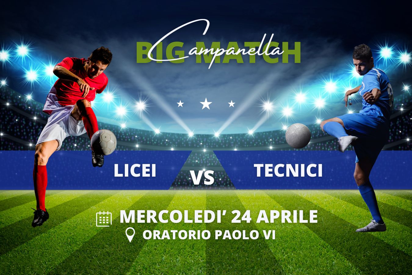 Campanella Big Match